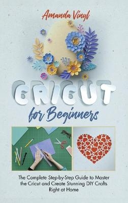 Fantastic Cricut for Beginners - Amanda Vinyl