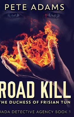 Road Kill - Pete Adams