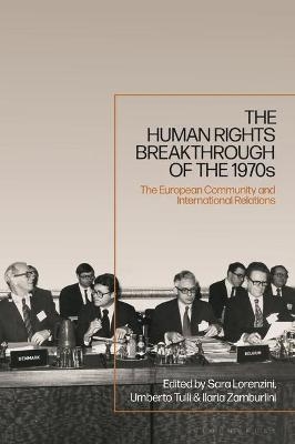 The Human Rights Breakthrough of the 1970s - 