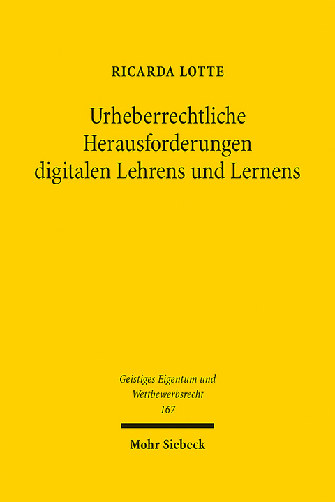 Urheberrechtliche Herausforderungen digitalen Lehrens und Lernens - Ricarda Lotte