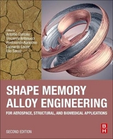 Shape Memory Alloy Engineering - Concilio, Antonio; Antonucci, Vincenza; Auricchio, Ferdinando; Lecce, Leonardo; Sacco, Elio