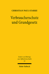 Verbraucherschutz und Grundgesetz - Christian Paul Starke