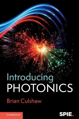 Introducing Photonics - Brian Culshaw