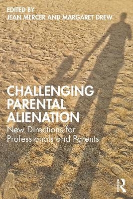 Challenging Parental Alienation - 