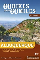 60 Hikes Within 60 Miles: Albuquerque - Ryan, David; Ausherman, Stephen