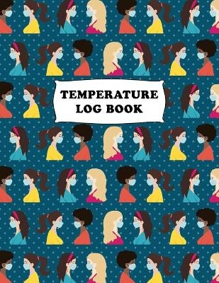 Temperature Log Book -  Future Proof Publishing