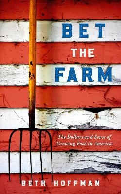 Bet the Farm - Beth Hoffman