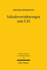 Schiedsvereinbarungen zum CAS - Gregor Opfermann