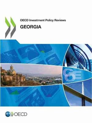 OECD Investment Policy Reviews: Georgia -  Oecd