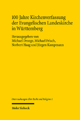 100 Jahre Kirchenverfassung der Evangelischen Landeskirche in Württemberg - 