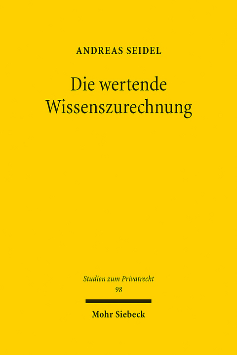 Die wertende Wissenszurechnung - Andreas Seidel