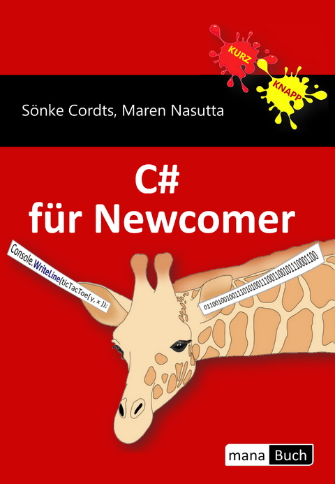 C# für Newcomer - Sönke Cordts, Maren Nasutta