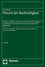 Theorie der Nachhaltigkeit - Ekardt, Felix