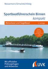 Sportbootführerschein Binnen kompakt - Wassermann, Matthias; Simschek, Roman; Hillwig, Daniel