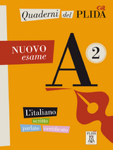 Quaderni del PLIDA A2 – Nuovo esame - Alma Edizioni