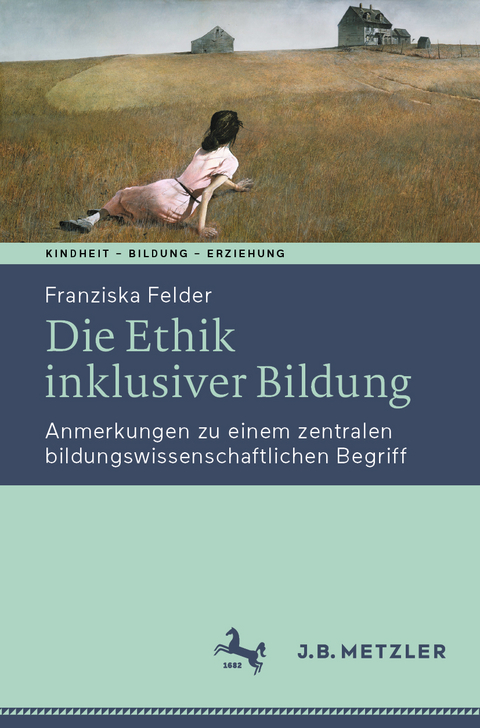 Die Ethik inklusiver Bildung - Franziska Felder