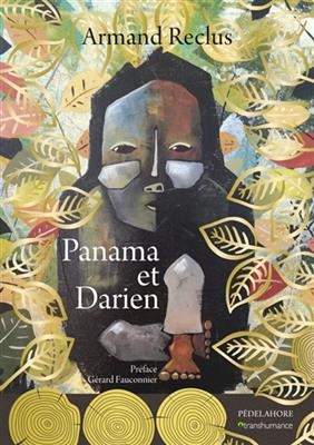 PANAMA ET DARIEN -  RECLUS ARMAND