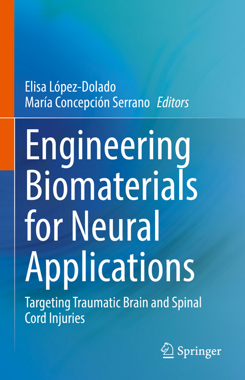 Engineering Biomaterials for Neural Applications - 