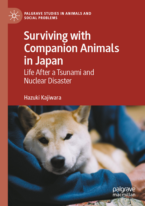 Surviving with Companion Animals in Japan - Hazuki Kajiwara