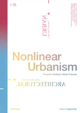 Nonlinear Urbanism - 