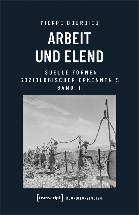 Arbeit und Elend - Pierre Bourdieu