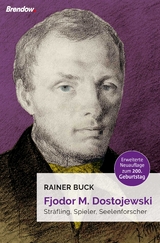 Fjodor M. Dostojewski - Rainer Buck