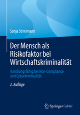 Der Mensch als Risikofaktor bei Wirtschaftskriminalität - Stirnimann, Sonja