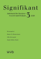 Signifikant 3 - 2020 - Rainer E. Zimmermann, Silke Järvenpää, Wolfgang Hofkirchner, Ralph-Miklas Dobler, Francesca Vidal