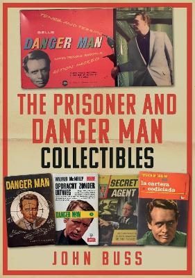 The Prisoner and Danger Man Collectibles - John Buss