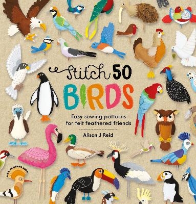 Stitch 50 Birds - Alison J Reid