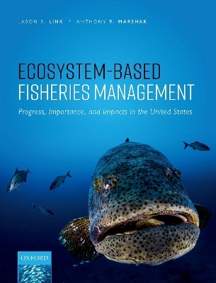 Ecosystem-Based Fisheries Management - Jason S. Link, Anthony R. Marshak