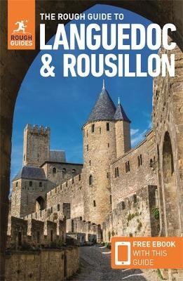 The Rough Guide to Languedoc & Roussillon: Travel Guide with eBook - Rough Guides