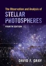 The Observation and Analysis of Stellar Photospheres - Gray, David F.