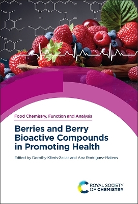 Berries and Berry Bioactive Compounds in Promoting Health - 