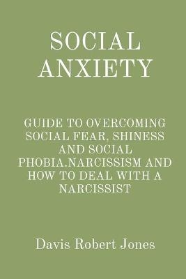 Social Anxiety - David Robert Jones