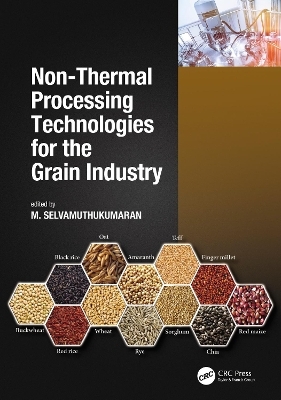 Non-Thermal Processing Technologies for the Grain Industry - 