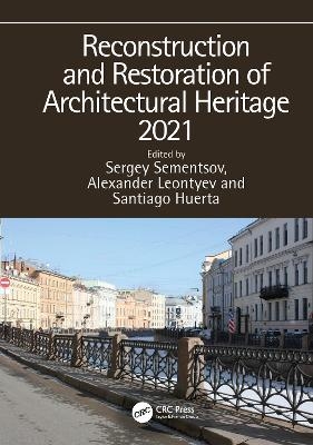 Reconstruction and Restoration of Architectural Heritage 2021 - 