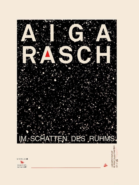 Aiga Rasch - Im Schatten des Ruhms - 