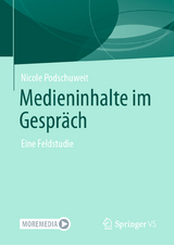 Medieninhalte im Gespräch - Nicole Podschuweit