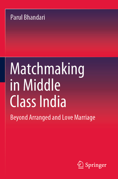 Matchmaking in Middle Class India - Parul Bhandari