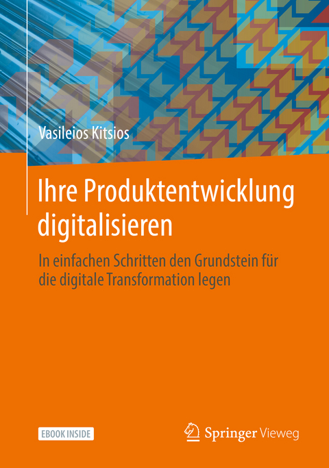 Ihre Produktentwicklung digitalisieren - Vasileios Kitsios