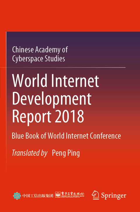 World Internet Development Report 2018 -  Chinese Academy of Cyberspace Studies