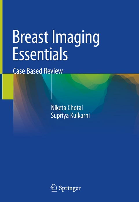 Breast Imaging Essentials - Niketa Chotai, Supriya Kulkarni