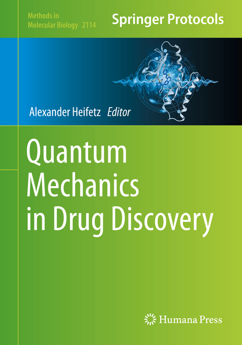 Quantum Mechanics in Drug Discovery - 