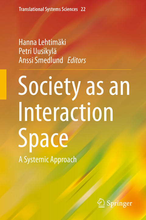 Society as an Interaction Space - 