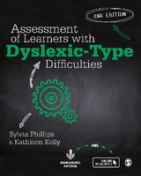 Assessment of Learners with Dyslexic-Type Difficulties - Phillips, Sylvia; Kelly, Kathleen