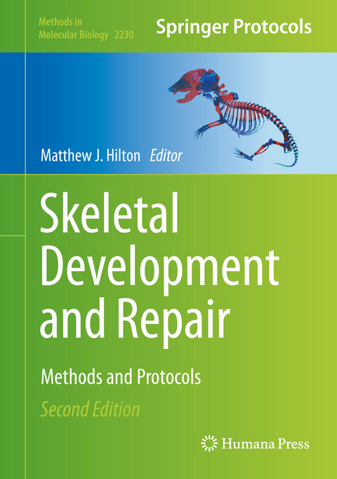 Skeletal Development and Repair - 