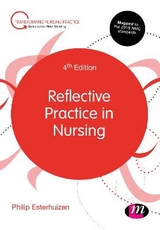 Reflective Practice in Nursing - Esterhuizen, Philip