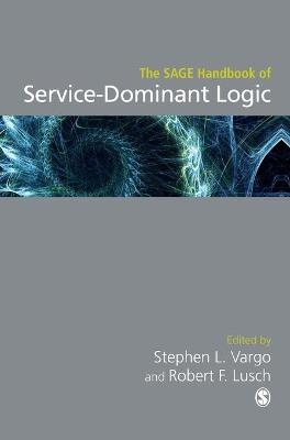 The SAGE Handbook of Service-Dominant Logic - 