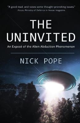 The Uninvited - Nick Pope